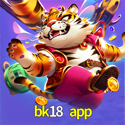  bk18 app